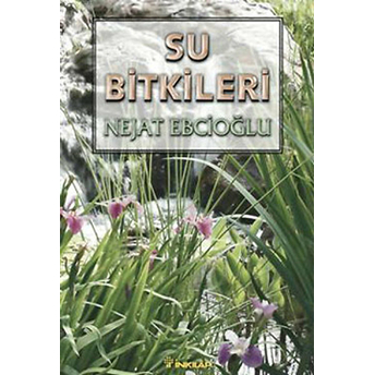 Su Bitkileri Nejat Ebcioğlu