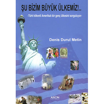 Şu Bizim Büyük Ülkemiz-Denis Durul Metin