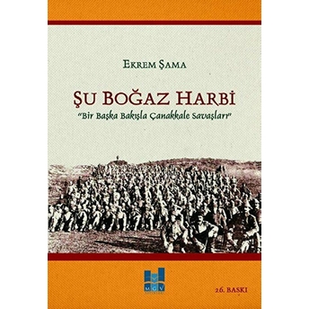 Şu Boğaz Harbi Ekrem Şama