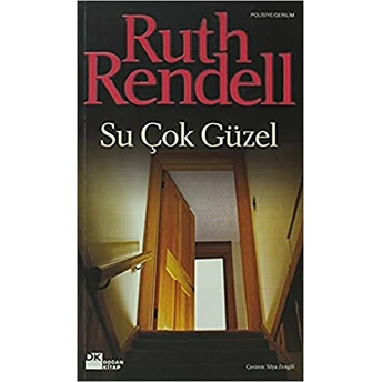 Su Çok Güzel Ruth Rendell