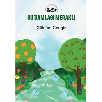 Su Damlası Meraklı Gülsüm Cengiz