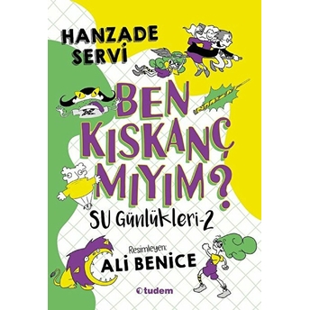 Su Günlükleri-2 Ben Kıskanç Mıyım? Hanzade Servi