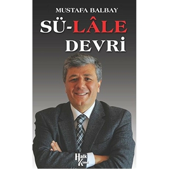 Sü-Lale Devri Mustafa Balbay