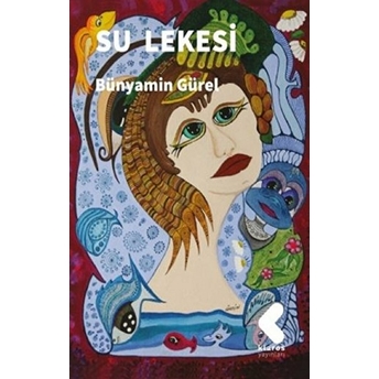 Su Lekesi - Bünyamin Gürel