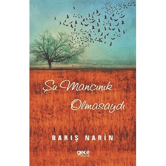 Şu Mancınık Olmasaydı - Barış Narin