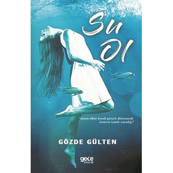 Su Ol - Gözde Gülten