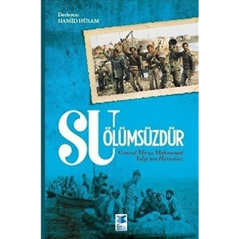 Su Ölümsüzdür