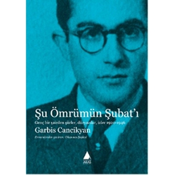 Şu Ömrümün Şubat'ı Garbis Cancikyan