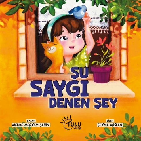 Şu Saygı Dene Şey Melike Meryem Şahin