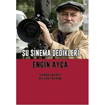 Şu Sinema Dedikleri