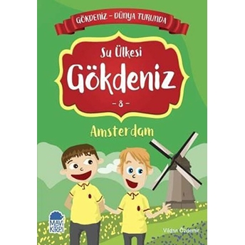 Su Ülkesi Gökdeniz 8 Amsterdam - Gökdeniz Dünya Turunda 1 Vildan Özdemir