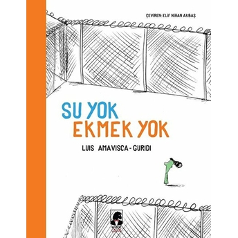 Su Yok Ekmek Yok - Luis Amavisca