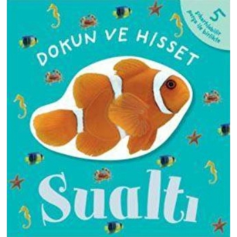 Sualtı Dokun Ve Hisset Ciltli Kolektif