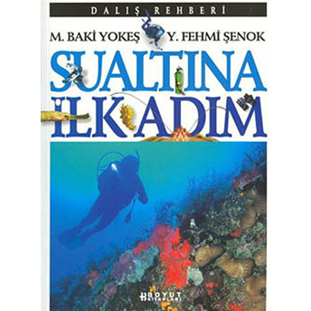 Sualtına Ilk Adım Y. Fehmi Şenok