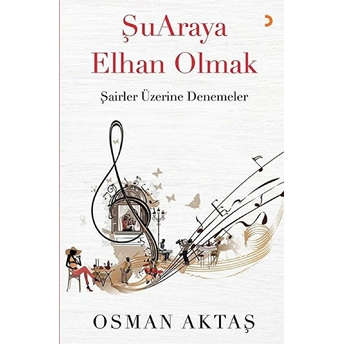 Şuaraya Elhan Olmak