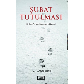 Şubat Tutulması Sevda Dursun