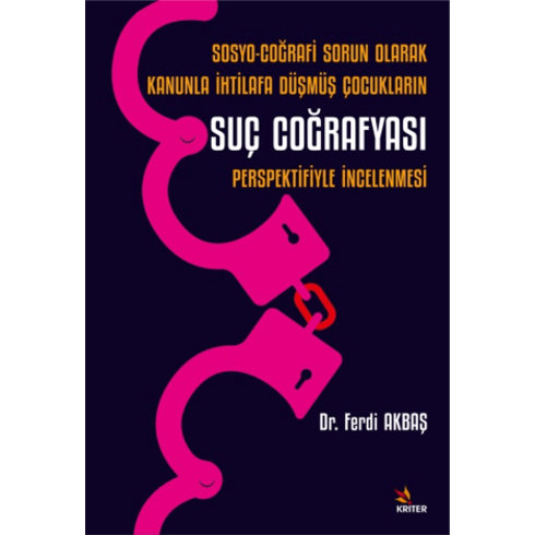 Suç Coğrafyası Ferdi Akbaş