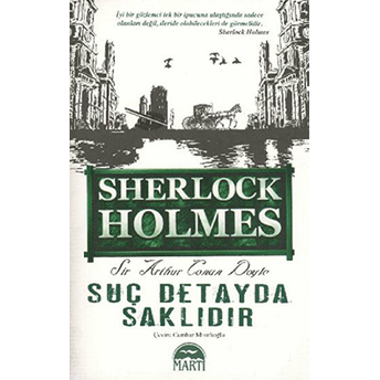 Suç Detayda Saklıdır - Sherlock Holmes Sir Arthur Conan Doyle