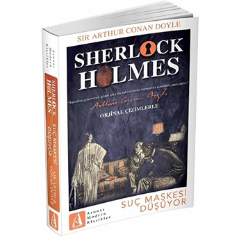 Suç Maskesi Düşüyor - Sherlock Holme Sir Arthur Conan Doyle