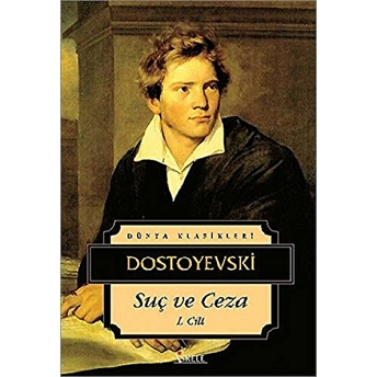 Suç Ve Ceza 1. Cilt Fyodor Mihayloviç Dostoyevski