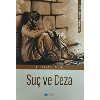 Suç Ve Ceza / 100 Temel Eser - Ortaöğretim Fyodor Mihayloviç Dostoyevski