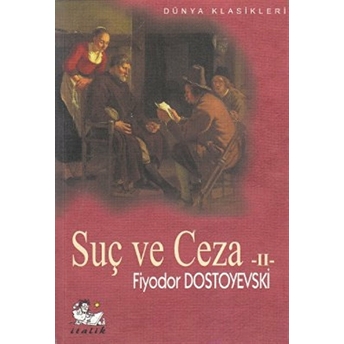 Suç Ve Ceza 2. Cilt Fyodor Mihayloviç Dostoyevski