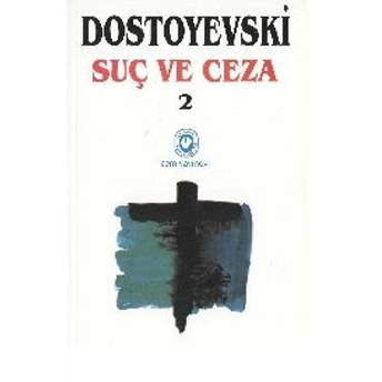 Suç Ve Ceza Cilt: 2 Fyodor Mihayloviç Dostoyevski