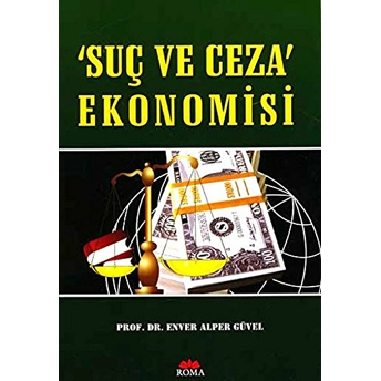 Suç Ve Ceza Ekonomisi