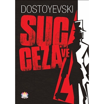 Suç Ve Ceza - Fyodor Mihayloviç Dostoyevski