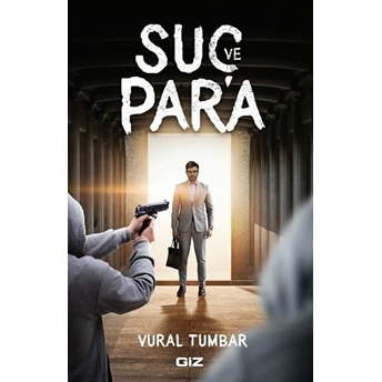 Suç Ve Para Vural Tumbar