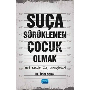 Suça Sürüklenen Çocuk Olmak - Öner Solak