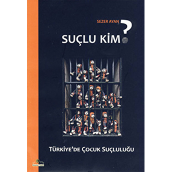 Suçlu Kim? Sezer Ayan