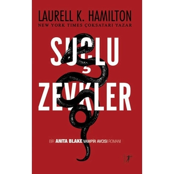 Suçlu Zevkler Laurell K. Hamilton