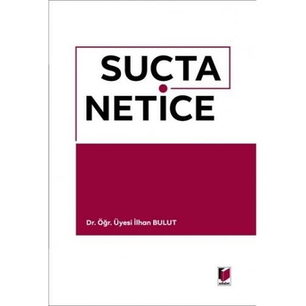 Suçta Netice Ilhan Bulut