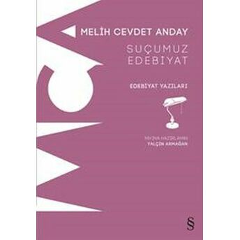 Suçumuz Edebiyat Melih Cevdet Anday