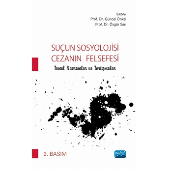 Suçun Sosyolojisi - Cezanın Felsefesi-Kolektif