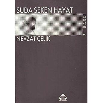 Suda Seken Hayat Nevzat Çelik