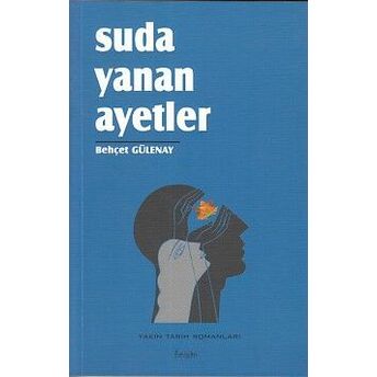 Suda Yanan Ayetler Behçet Gülenay