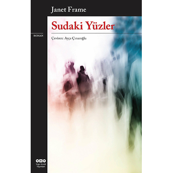 Sudaki Yüzler Janet Frame