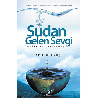 Sudan Gelen Sevgi Arif Durmuş