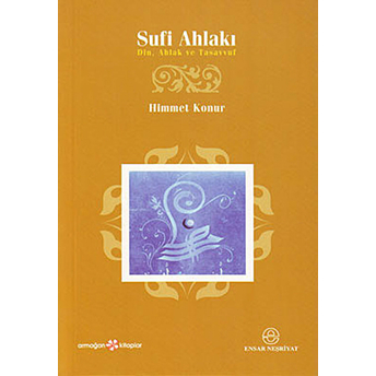 Sufi Ahlakı Himmet Konur