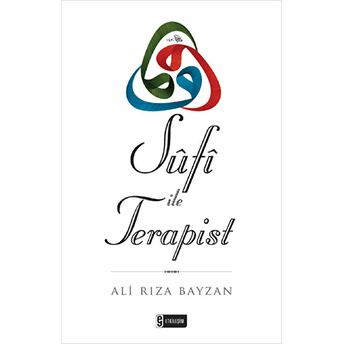 Sufi Ile Terapist Ali Rıza Bayzan