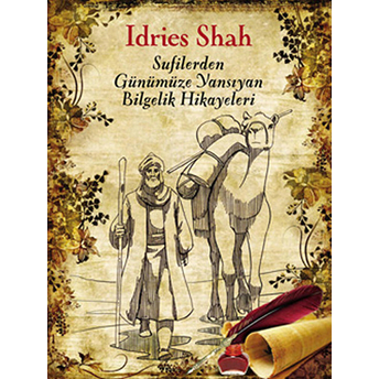 Sufilerden Günümüze Yansıyan Bilgelik Hikayeleri Idries Shah