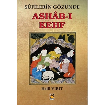 Sufilerin Gözünde Ashab-I Kehf Halil Vırıt