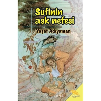 Sufinin Aşk Nefesi Kolektif