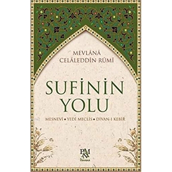 Sufinin Yolu Ciltli Mevlana Celaleddin Rumi