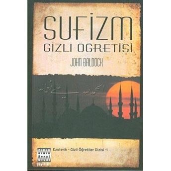 Sufizm Gizli Öğretisi John Baldock