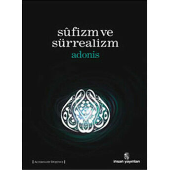 Sufizm Ve Sürrealizm Adonis