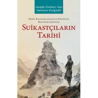 Suikastçıların Tarihi Joseph Freiherr Von Hammer-Purgstall