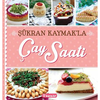 Şükran Kaymakla Çay Saati Şükran Kaymak